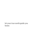 'True North' Greeting Card